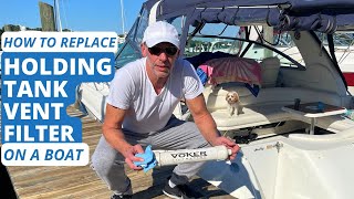 How to Replace Holding Tank Vent Filter on a Boat