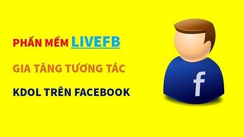 LIVEFB GIA TĂNG TƯƠNG TÁC BÁN HÀNG |HẢI NINH 0906926986
