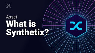 What is Synthetix? SNX Coin Explained