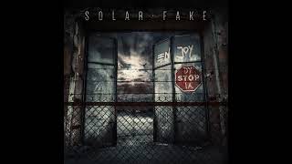 Solar Fake - Just Leave It (Official Song)