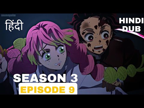 Demon Slayer Season 3 Episode 9 in Hindi 