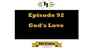 Episode 92, Theology Proper   Gods Love