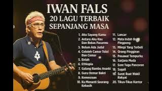 KUMPULAN LAGU IWAN FALS Lagu Terbaik Sepanjang Masa