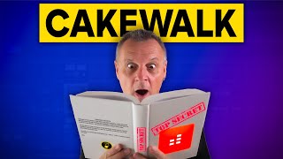 Do You Know These Cakewalk SECRETS?