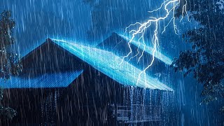 Goodbye Insomnia with Heavy Rain & Thunder on Tin Roof at Night | Relaxing Rain Sounds for DeepSleep