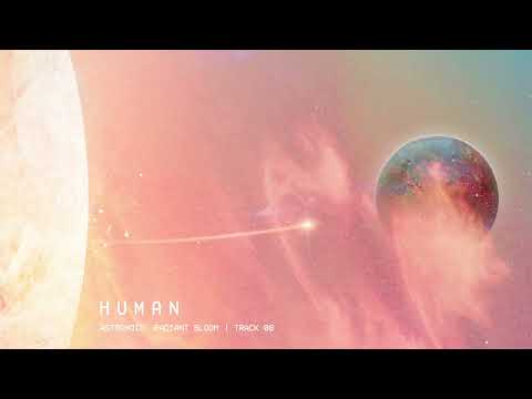 Astronoid - Human (Official Audio)