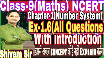 Class-9(Maths) NCERT Chapter-1(Number System) Ex-1.6(All Questions) By-Shivam Sir #tiwariclasses