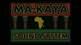 Ma - Kaya Sound System ...