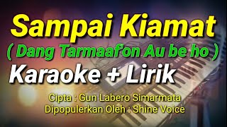 Download Lagu SAMPAI KIAMAT KARAOKE LIRIK | LAGU BATAK POPULER MP3 Download Lagu SAMPAI KIAMAT KARAOKE LIRIK | LAGU BATAK POPULER MP3