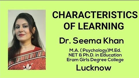 What are the Characteristics of  Learning? B.Ed.|| M.Ed.||B.El.Ed.|| D.El.Ed.|| NET||TET||CTET||HTET