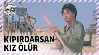 Malkoçoğlu Akıncılar Geliyor Kıpırdarsan Kız Ölür