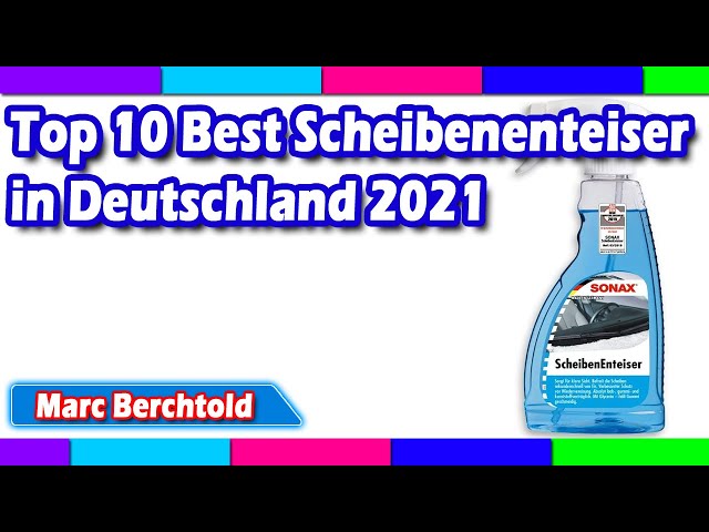 Top 10 Best Scheibenenteiser in Deutschland 2021 