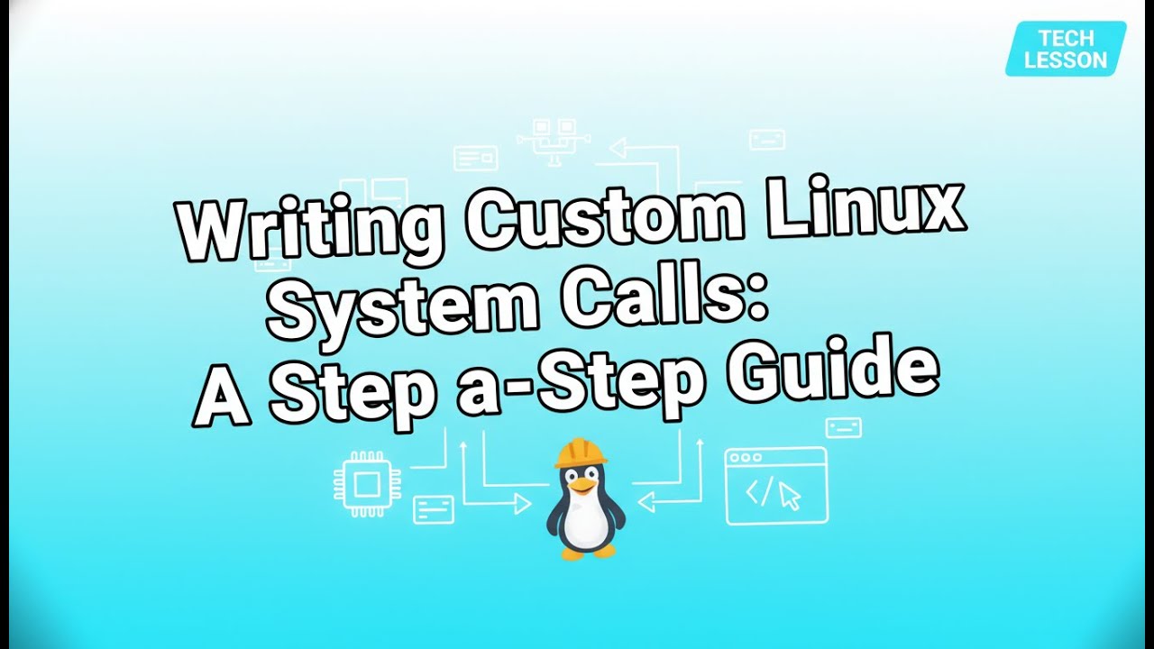 How to Create a Custom Linux System Call (Easy Kernel Dev Guide) - YouTube