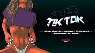 Fastah Selectah, Dshuffle & KILATE TESLA - TikTok ft. Buggatino & Big Shenn (Official Lyric Video)