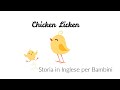 Chicken Licken | Storia in Inglese per Bambini - Story time