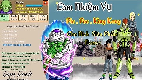 Ngọc Rồng Online | Làm Nhiệm Vụ Pic Poc King Kong Cho Nick  Siêu Phẩm Namec