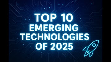 Top 10 Emerging Technologies of 2025 — The Future Is Already Here! 🚀