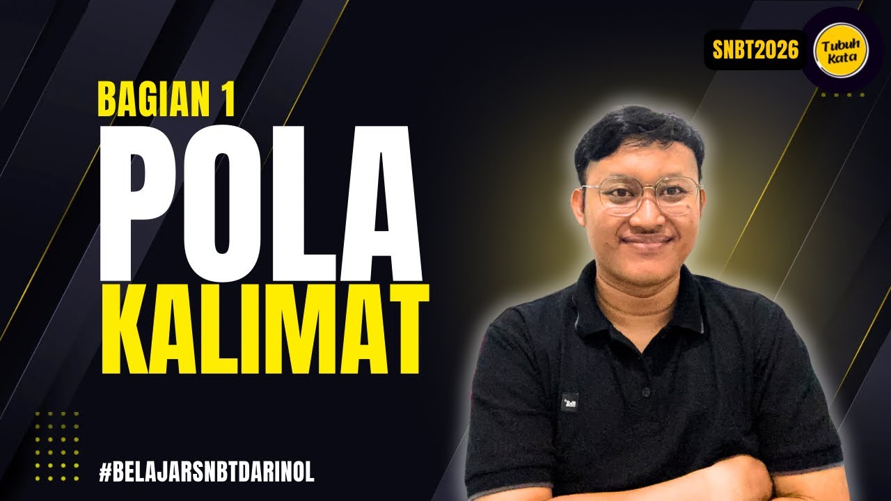 MEMAHAMI POLA KALIMAT | Bagian 1 #SNBTdariNol