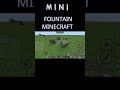Minecraft mini fountain #minecraft #shortvideo