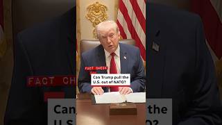 Fact Check Can Trump Pull The Us Out Of Nato