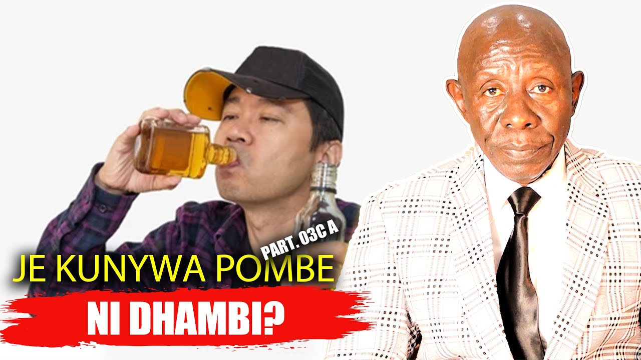 JE KUNYWA POMBE NI DHANBI? I PART 03C A I Semina ya Neno la Mungu na Mwl. Enock Tuza