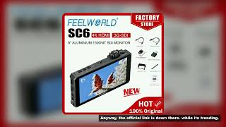 FEELWORLD 6-inch SC6 Filed Camera Video Monitor 1500NIT 3G SDI 4K HDMI Knob Key Control High Brightn