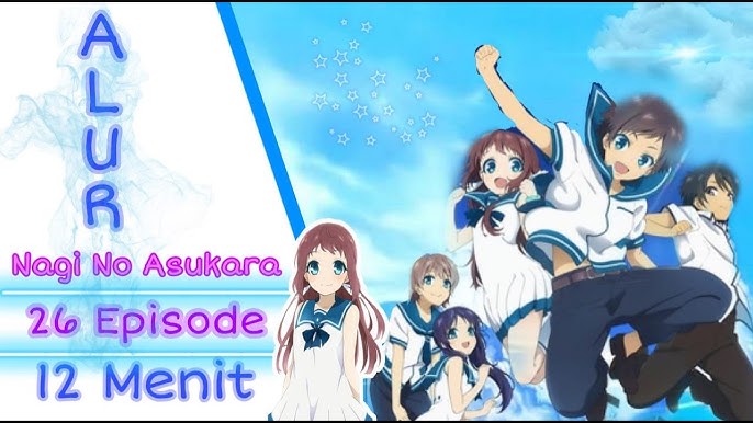 Nagi no Asukara Episode 12 Review~