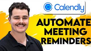 How To Automate Calendly Meeting Reminders [2026 Guide]