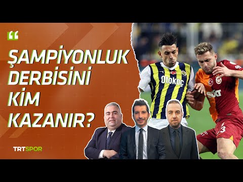 Galatasaray - Fenerbahçe derbisi nasıl sonuçlanır? | İleri 3'lü