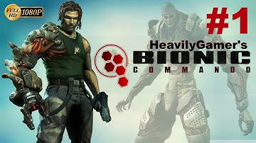 Bionic Commando Gameplay Walkthrough (PC) Part 1:Now...Where did the rest of me land?