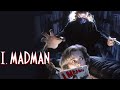 I, MADMAN | Trailer