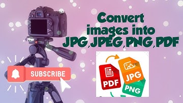 How to convert any image into JPG PNG and JPEG