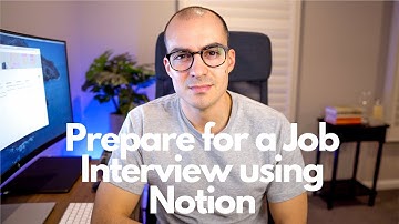 How to Prepare for a Job Interview Using Notion