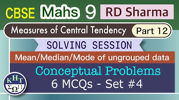 CBSE Maths 9 RD Sharma Numerical | Measures of Central Tendency | Part 12 | Conceptual Problems