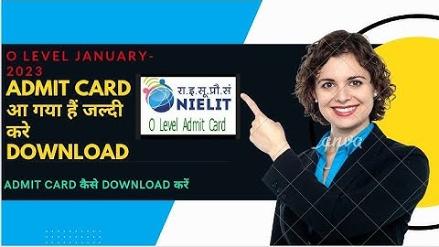 O level January- 2023 आ गया Admit card #nielitolevel #studentnielit