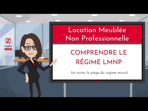 Tout savoir sur le régime LMNP