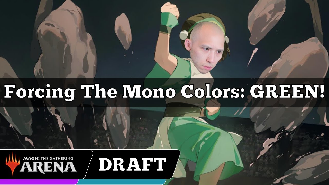 Forcing The Mono Colors: GREEN! | Avatar: the Last Airbender Draft | MTG Arena