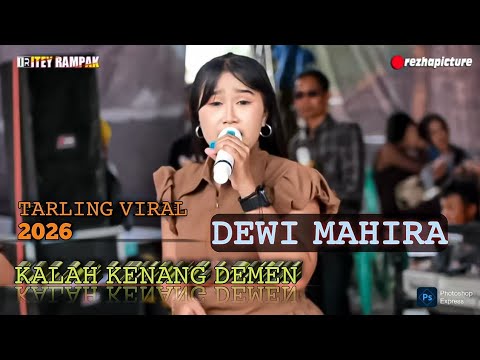TARLING VIRAL2026 KALAH KENANG DEMEN VOC.DEWI MAHIRA ITEY RAMPAK KENDANG KOPLO JAIPONG SUNDA BAJIDOR
