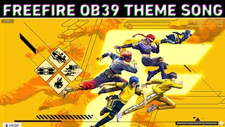 Free Fire New OB 39 Update Theme Song 🎧 | Ob39 Loading Screen Theme Song | Premium Audio 320 kbps