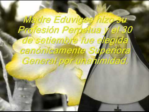 Madre Eduviges Portalet.wmv