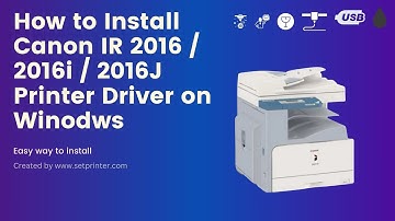 How to Install Canon IR 2016 Series Printer & Scanner Driver on Windows 11, 10, 8, 8.1, 7