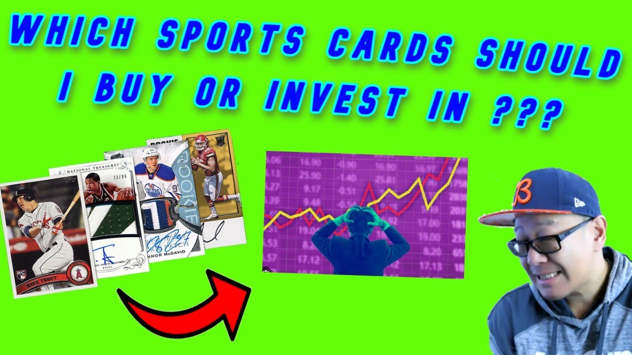 Which Sports Cards Should I Buy Or Invest In sportscards which-sports-cards-should-i-buy-or-invest-in-sportscards