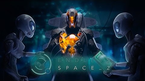 Endless Space 2: Early Access - Sophons
