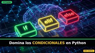 1.6 Condicionales if-elif-else | Python desde Cero