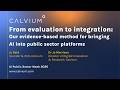 Evaluation to Integration: Our Evidence-Based Method for Bringing AI into Public-Sector Platforms