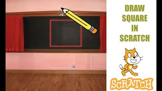 Lesson 7 | How to Draw Square in Scratch | Draw Square Shape in Scratch