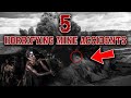 5 Horrifying Mine Accidents