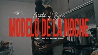 Matary bone 👹- Modelo de la noche 💅🌆 (Video Oficial) Directed By. Dreik Prod