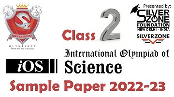 iOS International Olympiad of Science Silverzone Sample Paper Class 2 2022-23