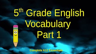 5th Grade English Vocabulary Part 1 | Public & Homeschool language arts learning classroom lessons